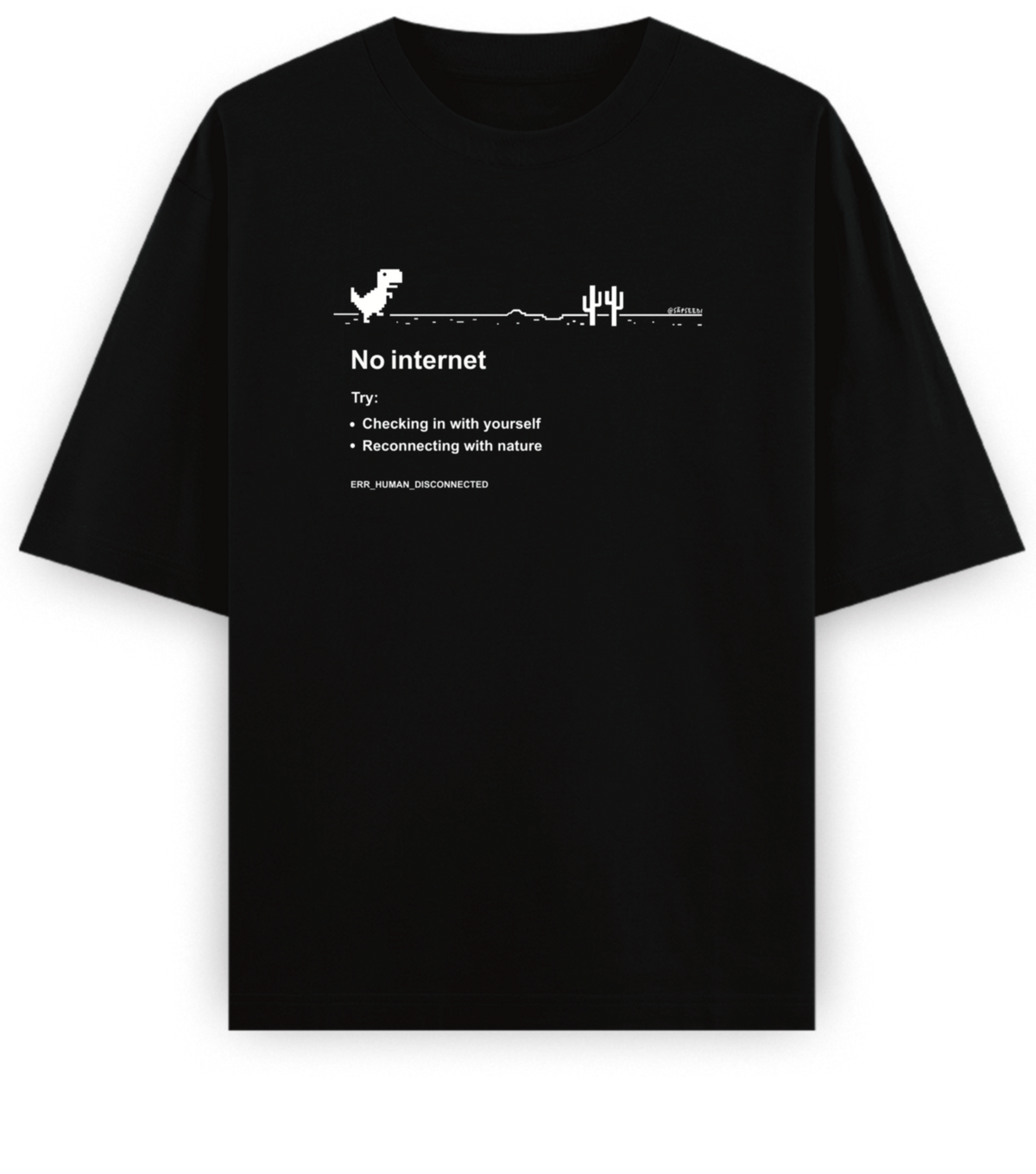 No Internet - Basic Oversized