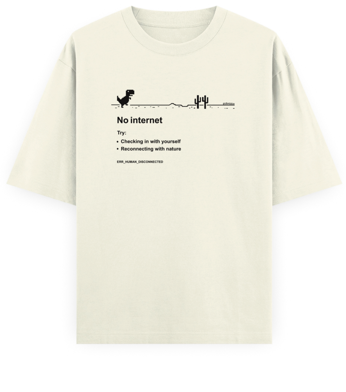 No Internet - Basic Oversized