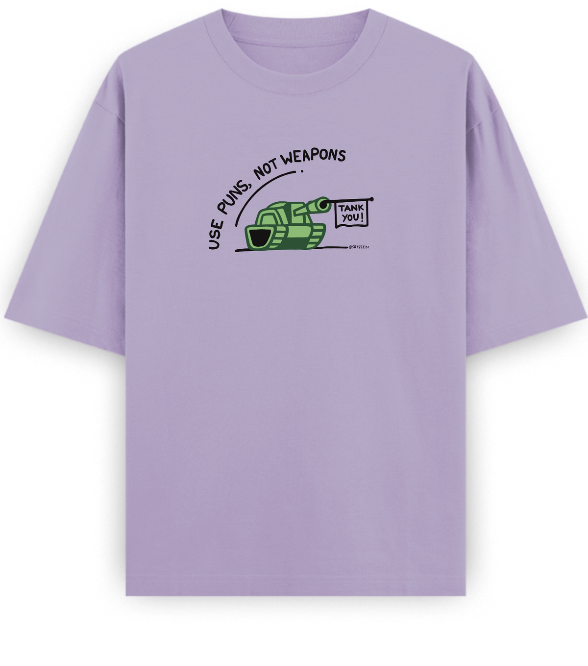 Use Puns Not Weapons - Basic Oversized
