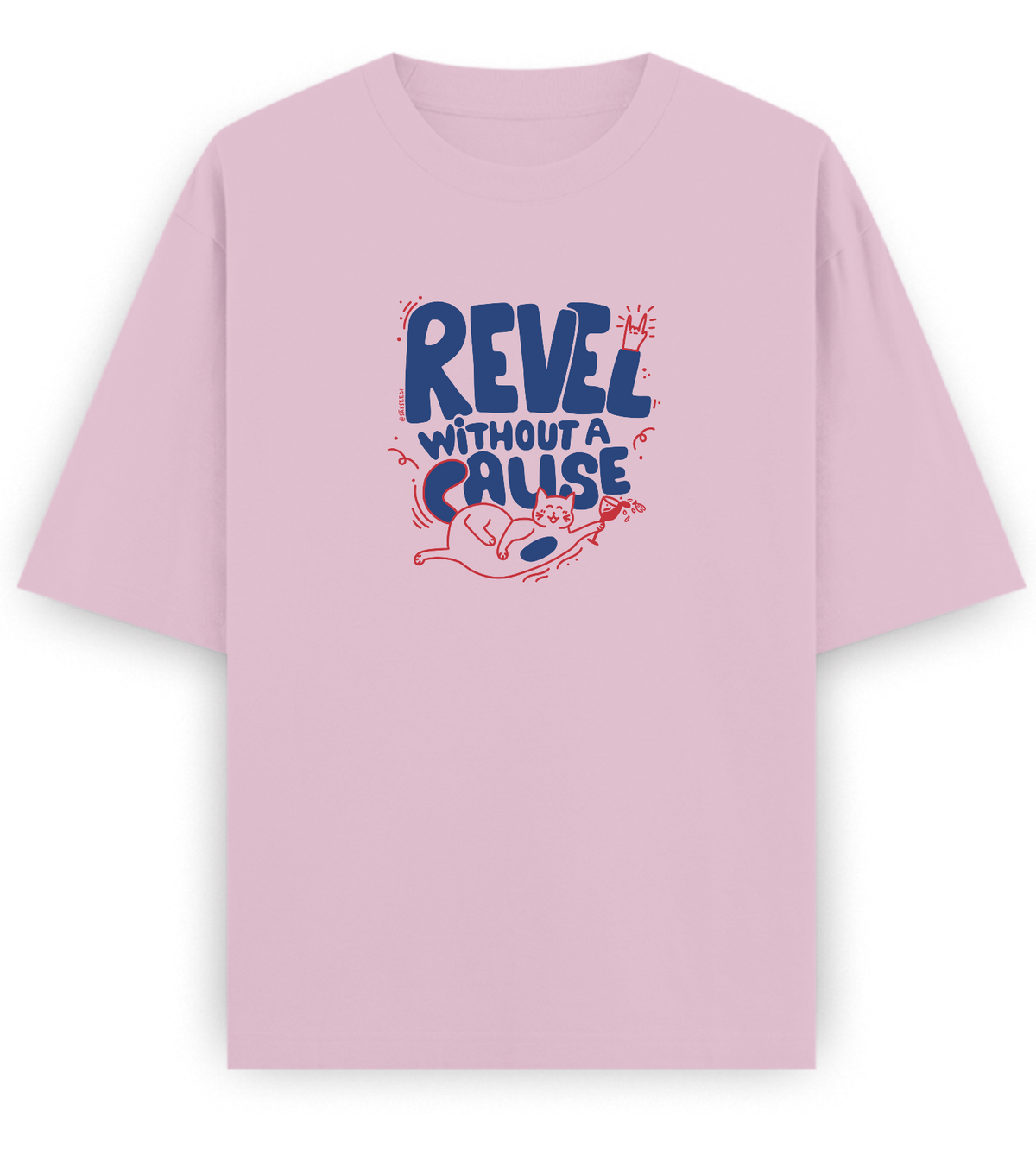 Revel Without a Cause - Basic Oversized