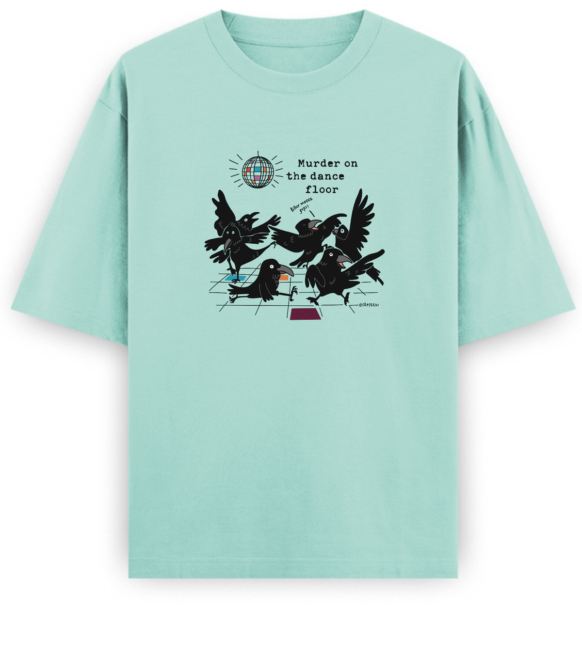 Murder on the Dance Floor - Basic Oversized