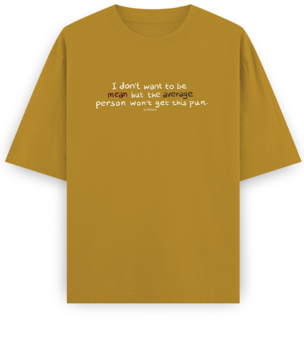 Mean-Average - Mustard