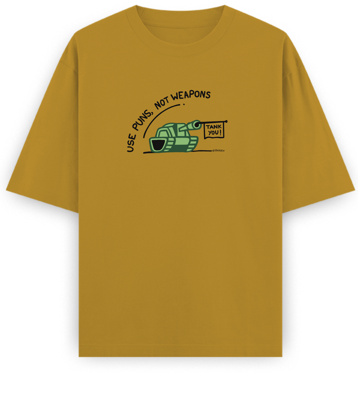 Use Puns Not Weapons - Basic Oversized