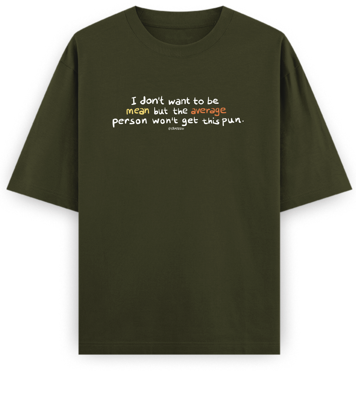 Mean-Average - Basic Oversized