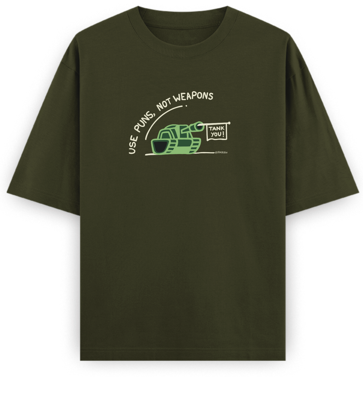 Use Puns Not Weapons - Basic Oversized