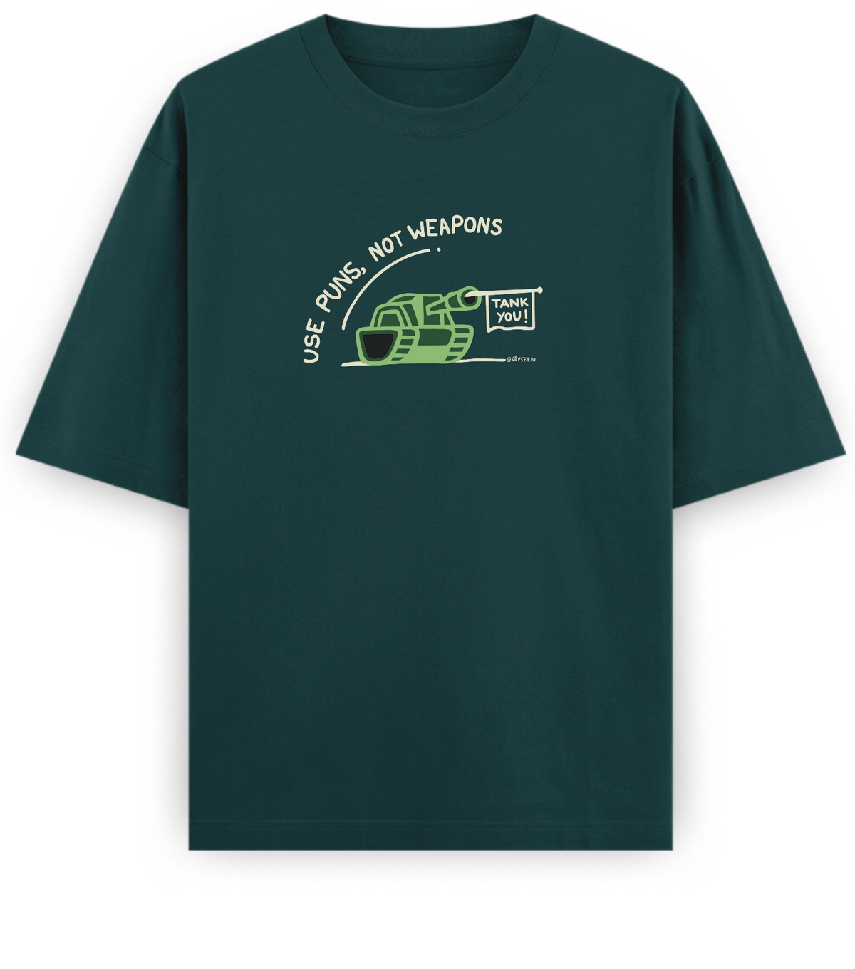 Use Puns Not Weapons - Basic Oversized