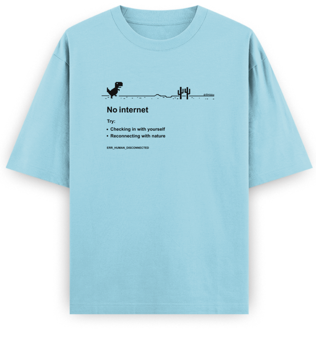 No Internet - Basic Oversized