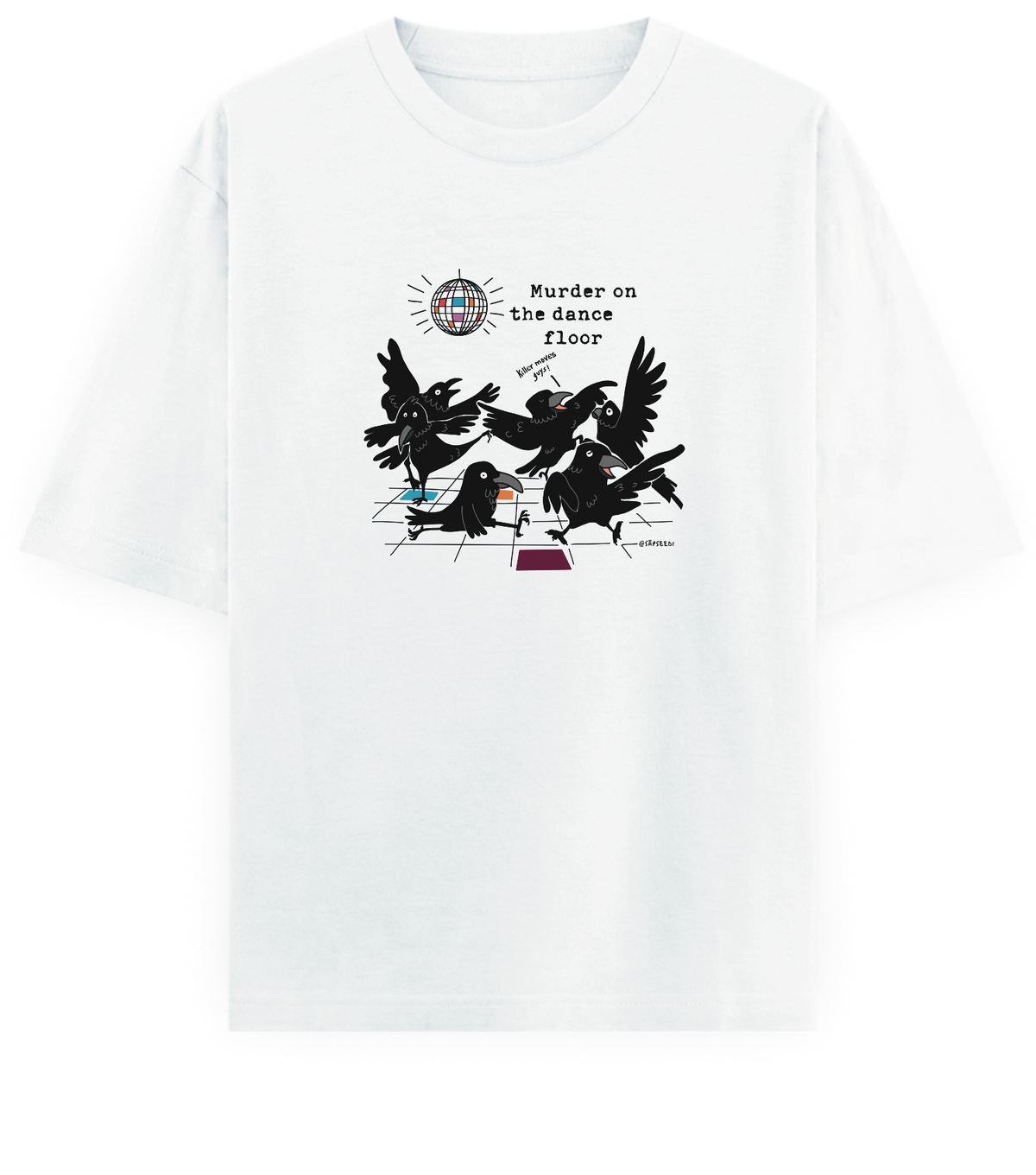 Murder on the Dance Floor - Basic Oversized