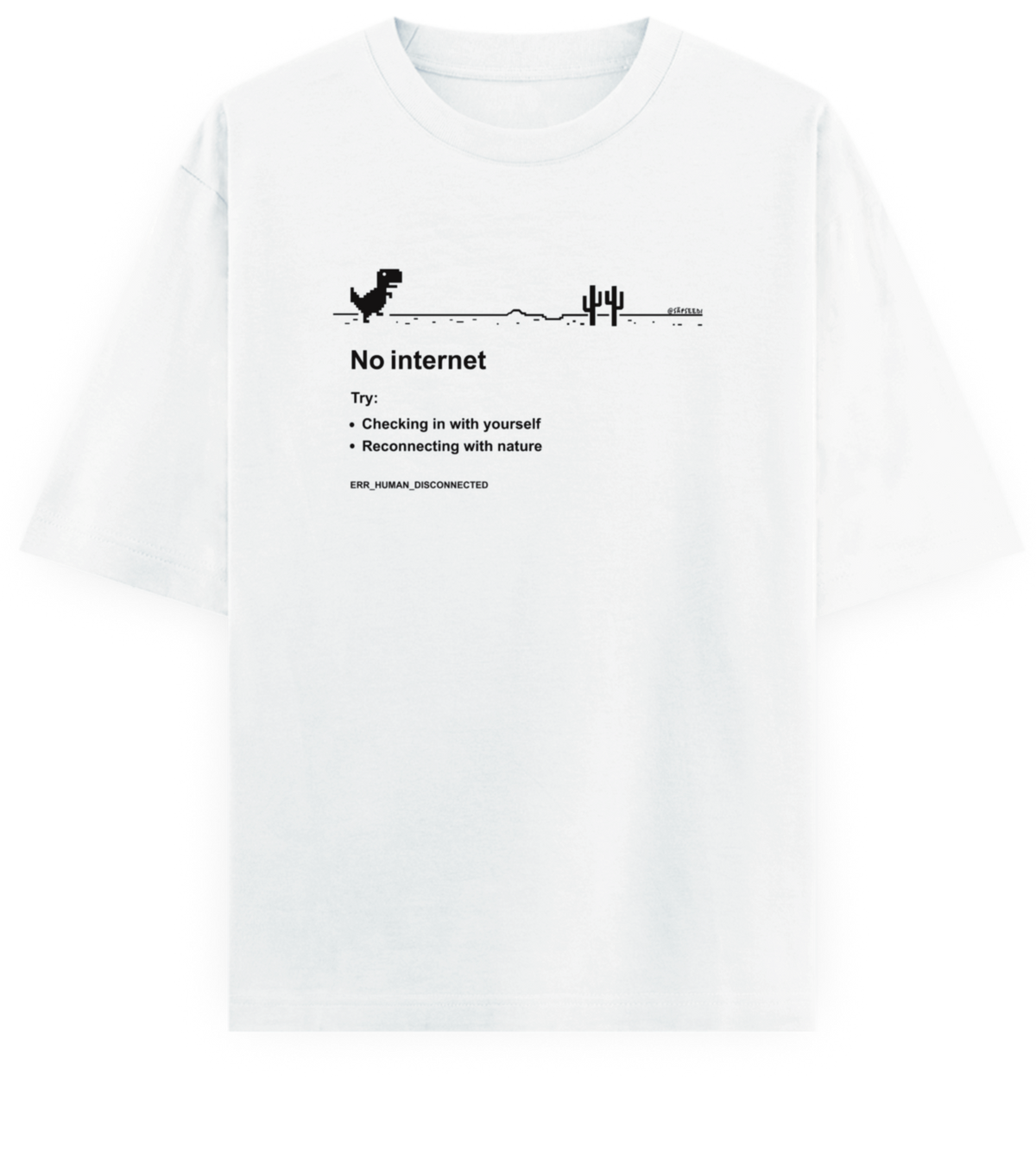 No Internet - Basic Oversized