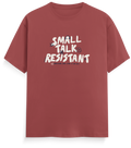 Small Talk Resistant - Everyday Classic