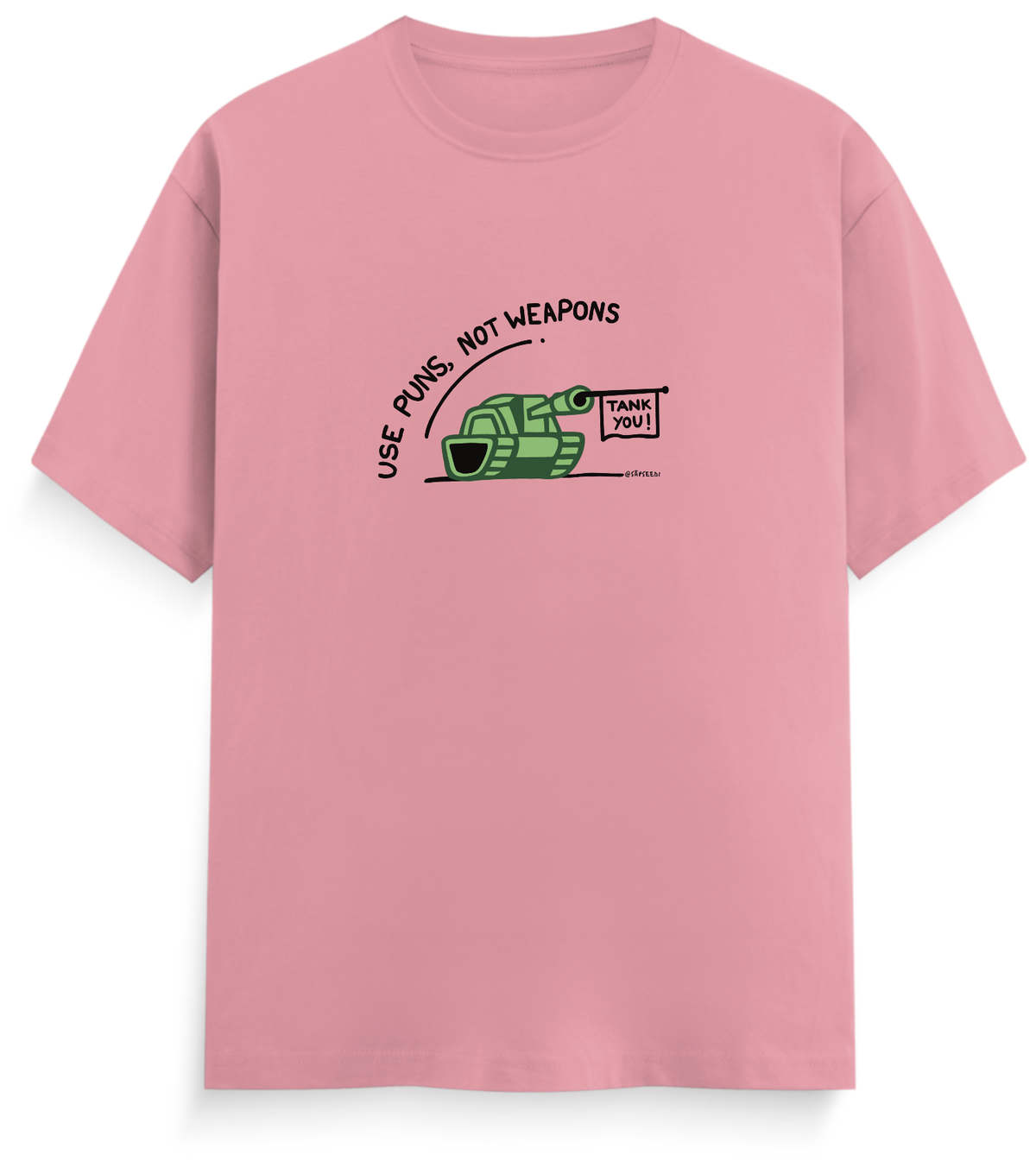 Use Puns Not Weapons - Everyday Classic