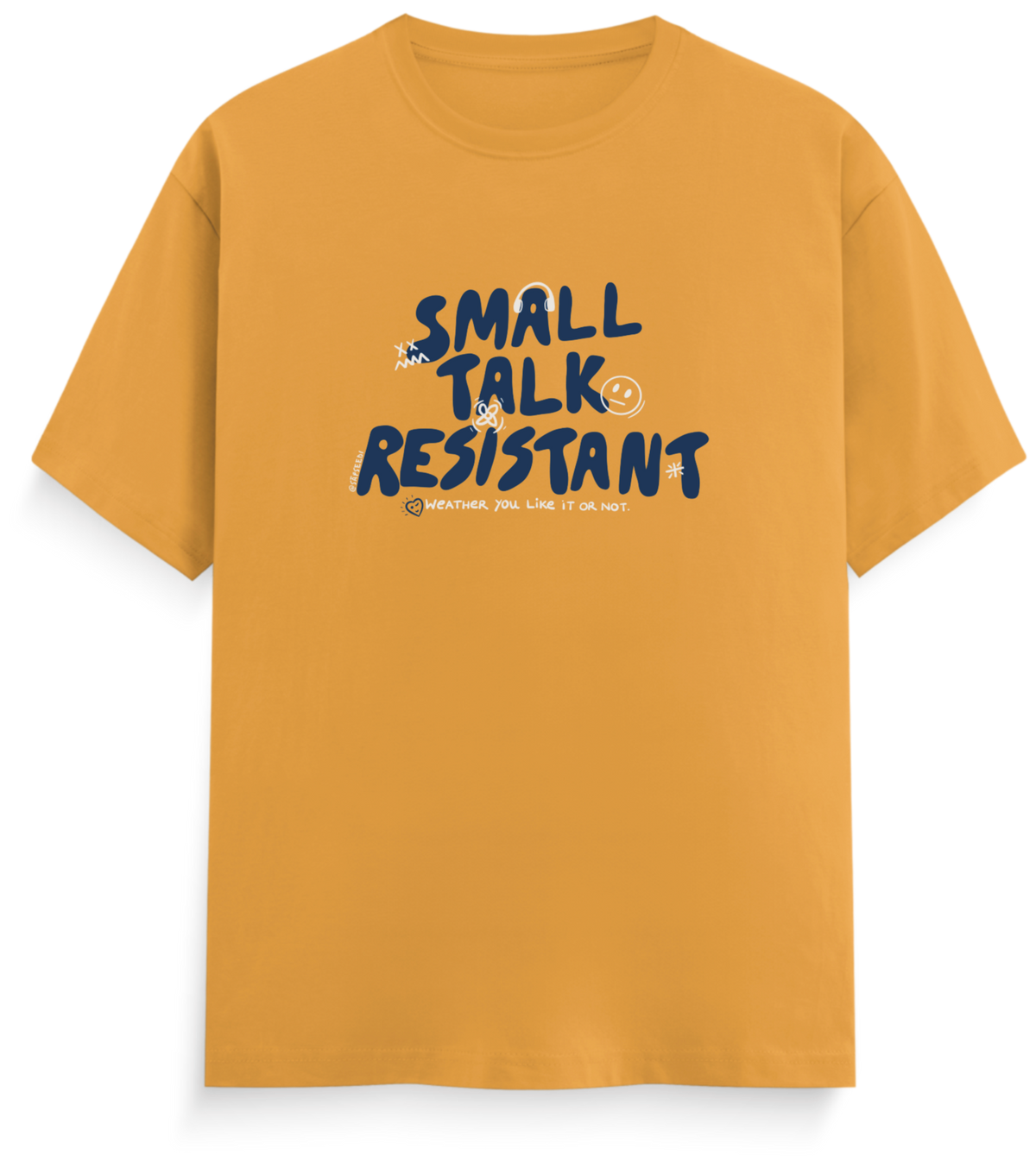 Small Talk Resistant - Everyday Classic