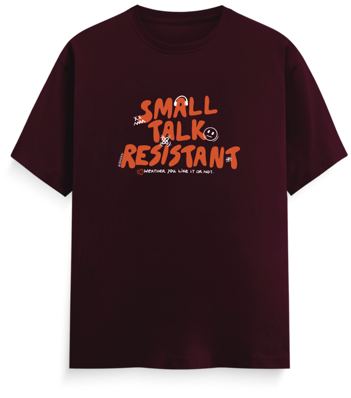 Small Talk Resistant - Everyday Classic
