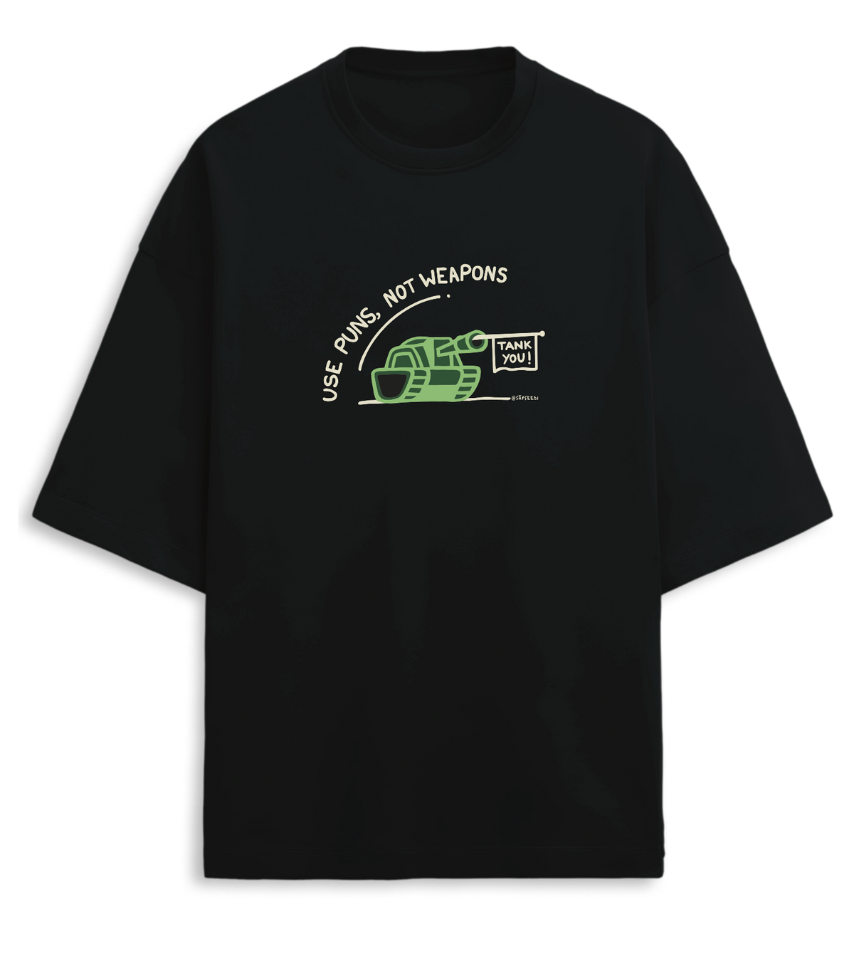 Use Puns Not Weapons - Premium Oversized