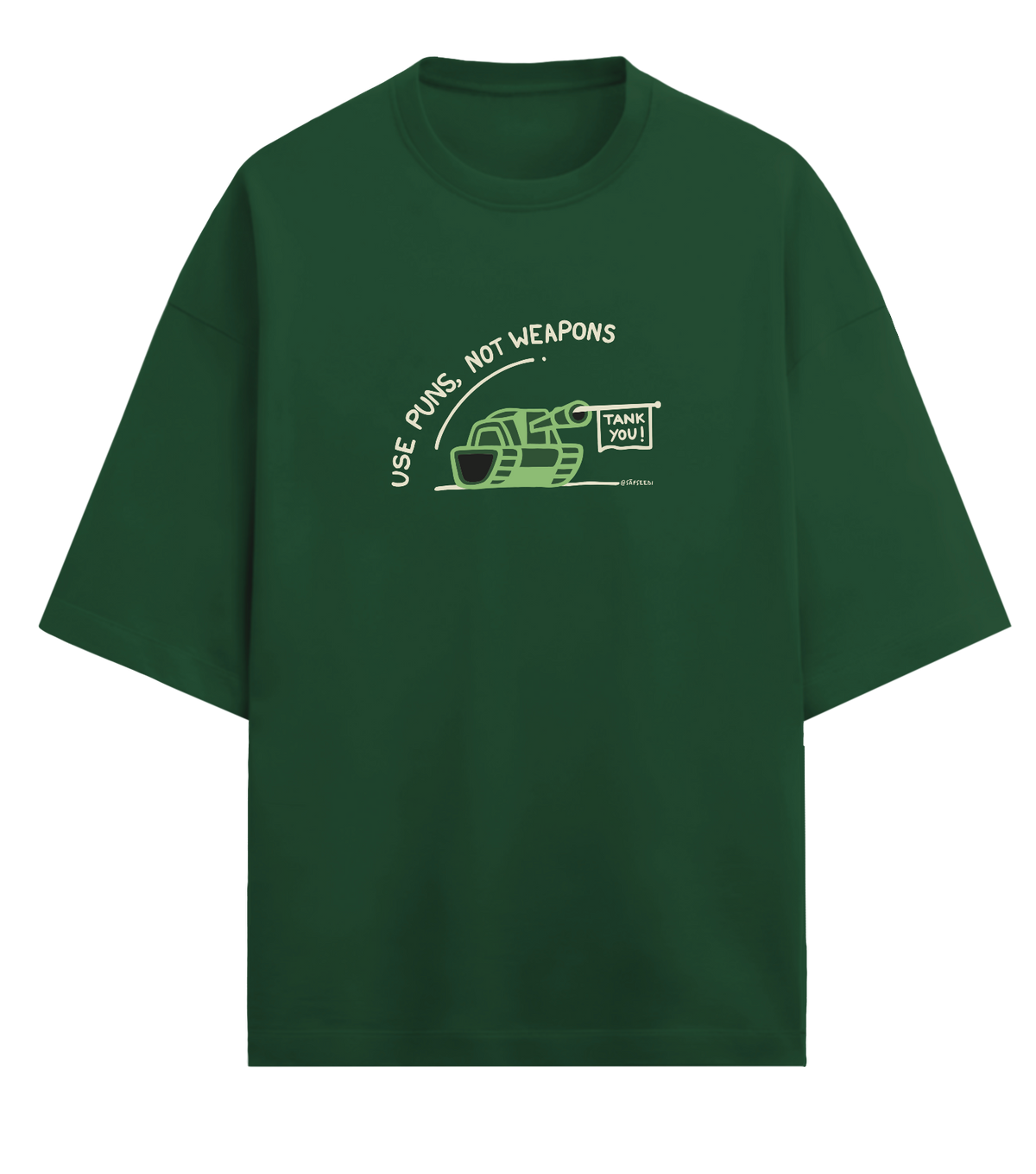 Use Puns Not Weapons - Premium Oversized