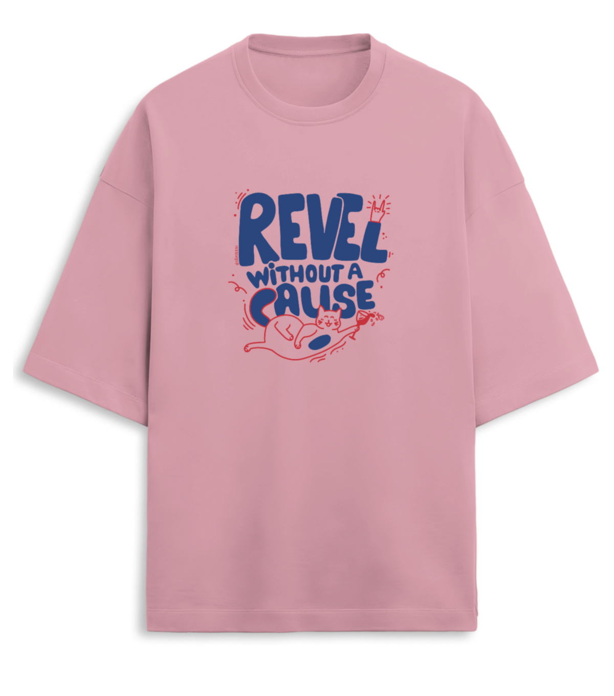 Revel Without a Cause - Premium Oversized