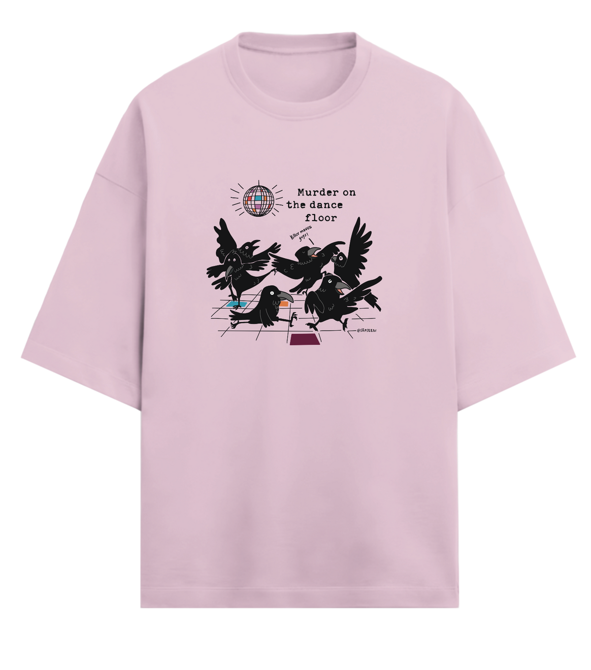 Murder on the Dance Floor - Premium Oversized