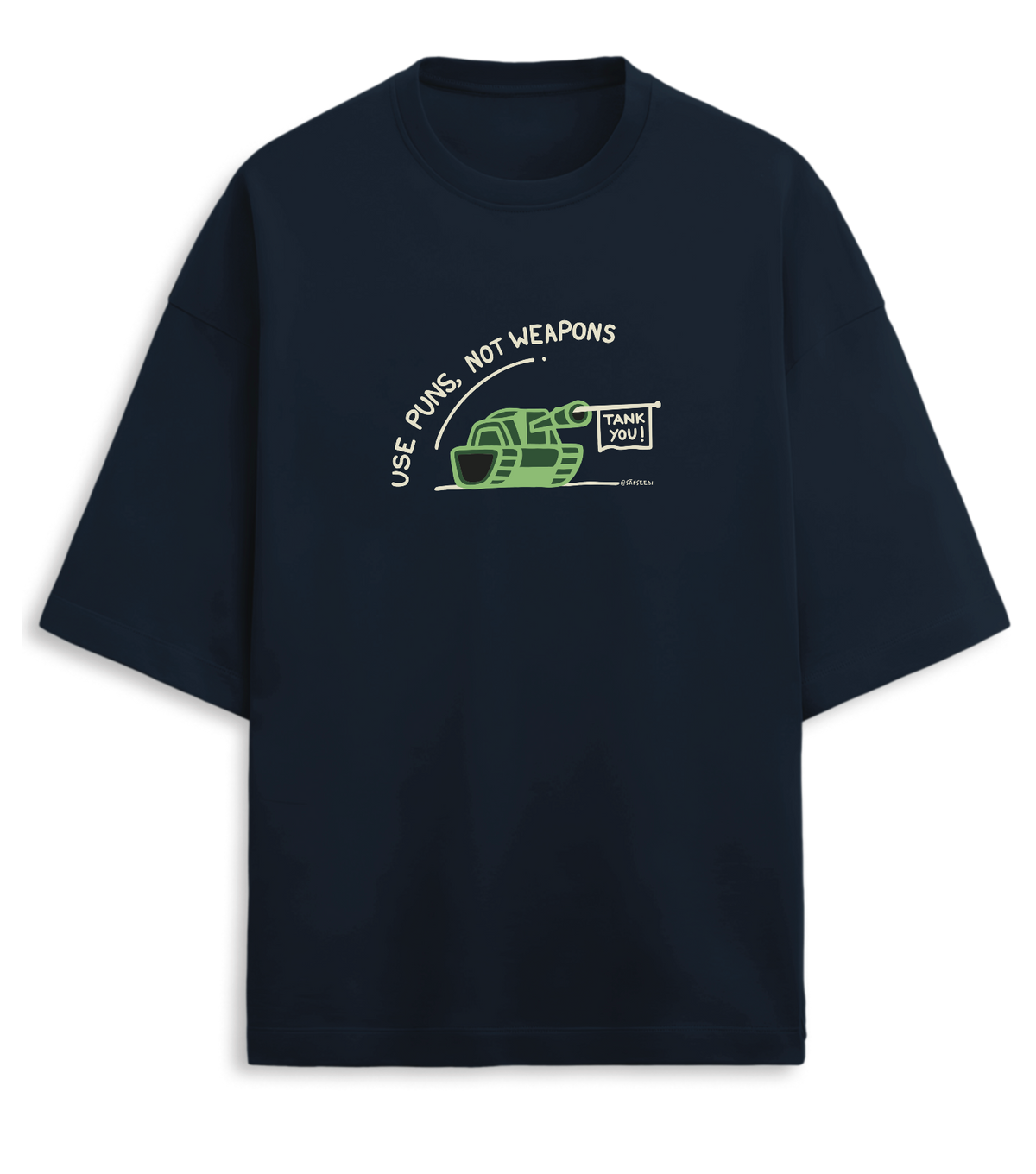 Use Puns Not Weapons - Premium Oversized